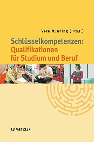 Schlüsselkompetenzen: Kooperation mit der Universität Heidelberg {Lehrbuch/Hochschulschrift}