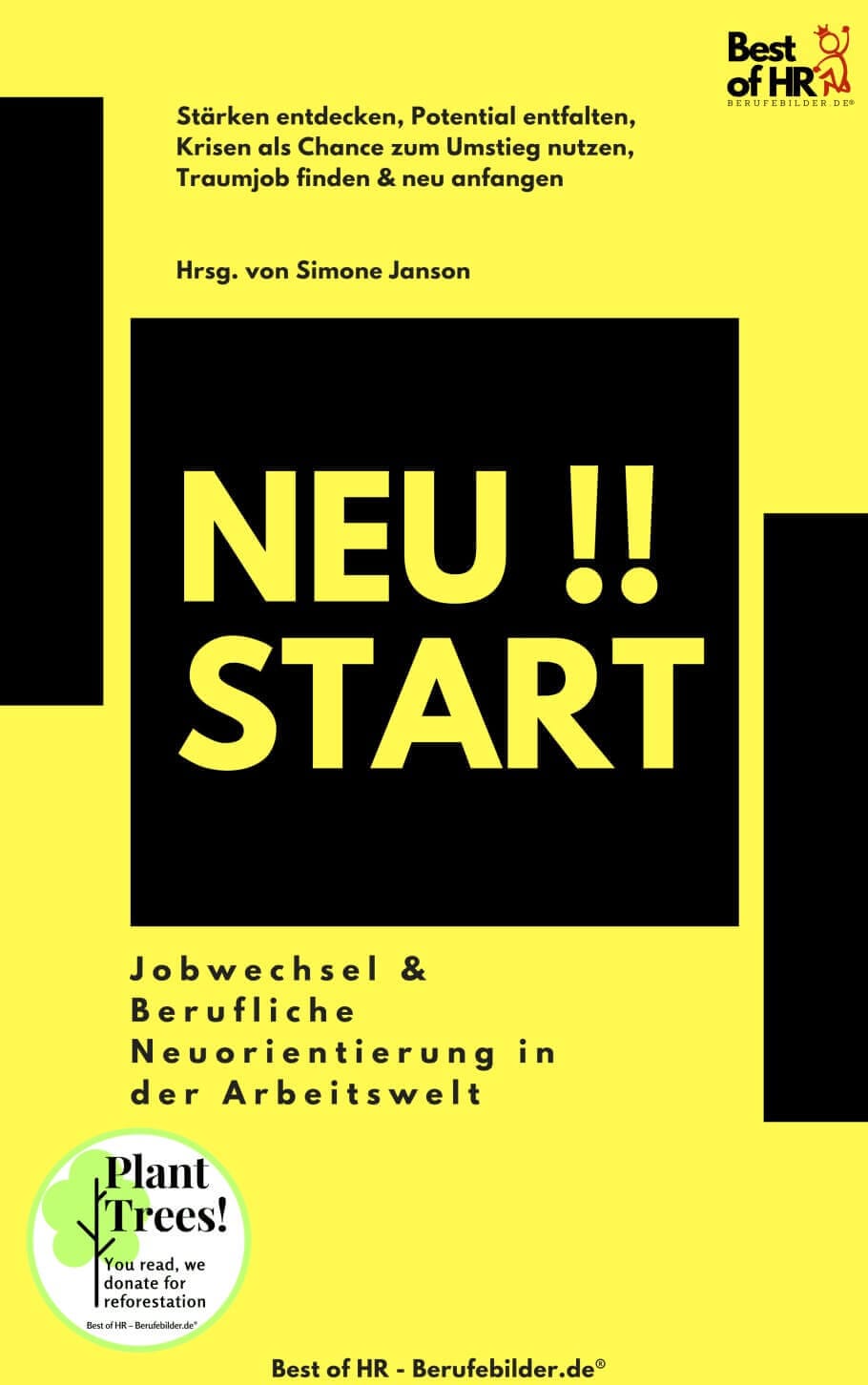 Neustart!! Jobwechsel & Berufliche Neuorientierung in der Arbeitswelt [50% Rabatt] [Digital]