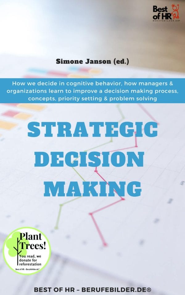 Strategic Desicion Making (Engl. Version)