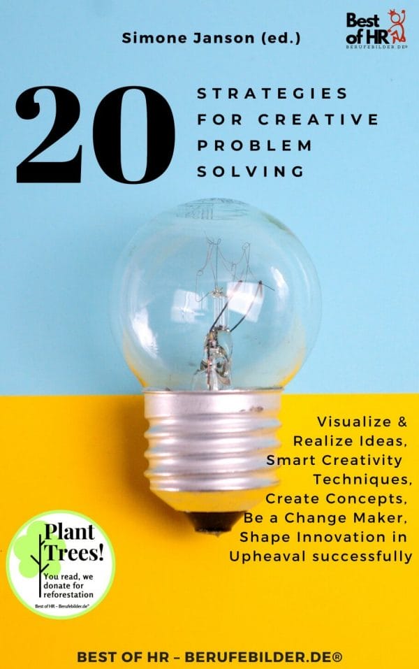 20 Strategies for creative Problem Solving (Engl. Version)