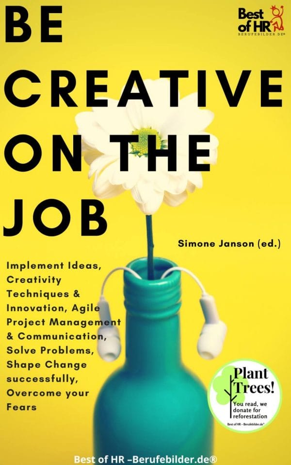 Be Creative on the Job (Engl. Version)