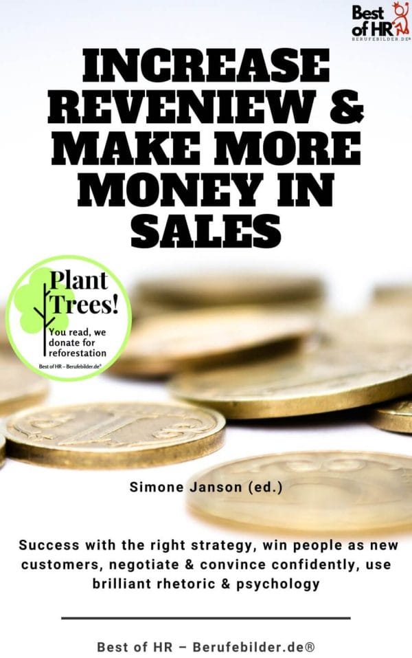Increase Reveniew & Make More Money in Sales (Engl. Version)