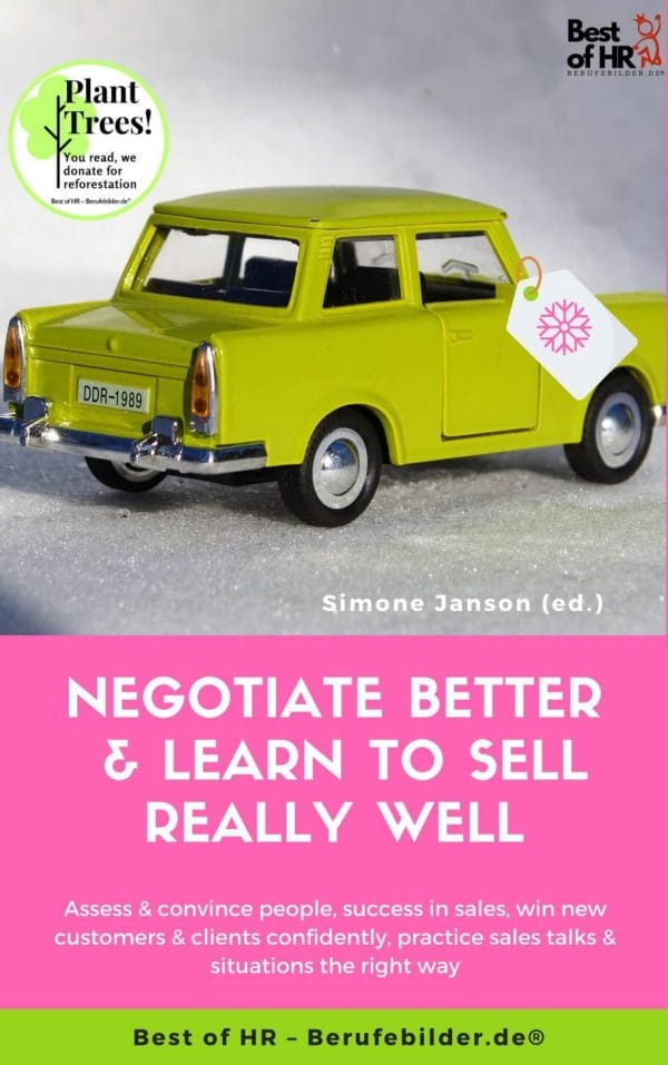 Negotiate Better & Learn to Sell really well (Engl. Version)