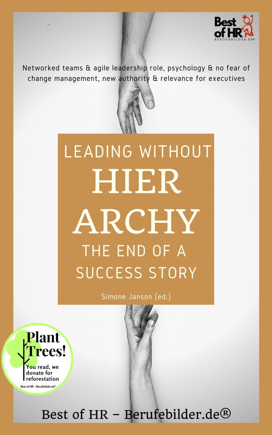 Leading without Hierarchy – the End of a Success Story (Engl. Version)