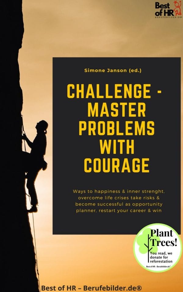 Challenge - Master Problems with Courage (Engl. Version)