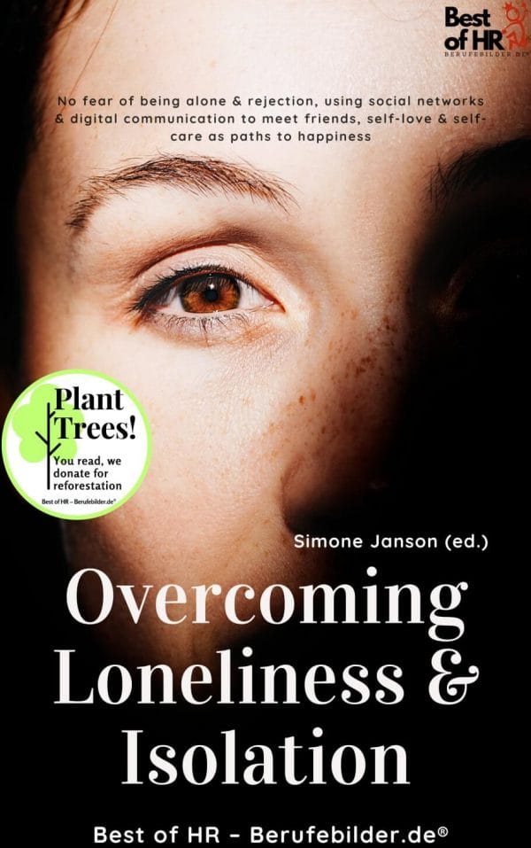 Overcoming Loneliness & Isolation (Engl. Version)