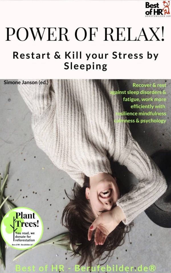 Power of Relax. Restart & Kill your Stress by Sleeping (Engl. Version)