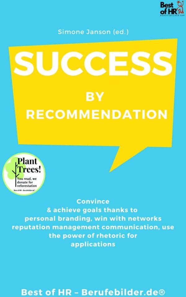 Success by Recommendation (Engl. Version)