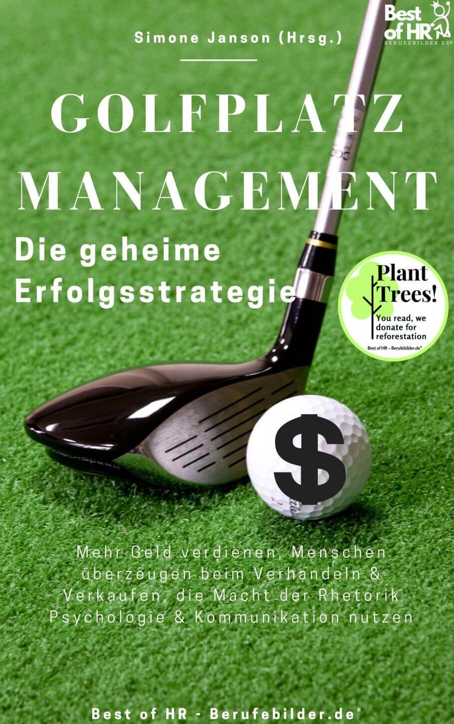 Golfplatzmanagement – die geheime Erfolgsstrategie [50% Rabatt] [Digital]