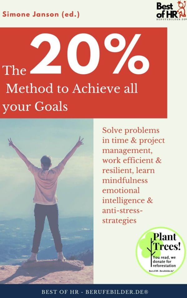 The 20% Method to Achieve all your Goals (Engl. Version)