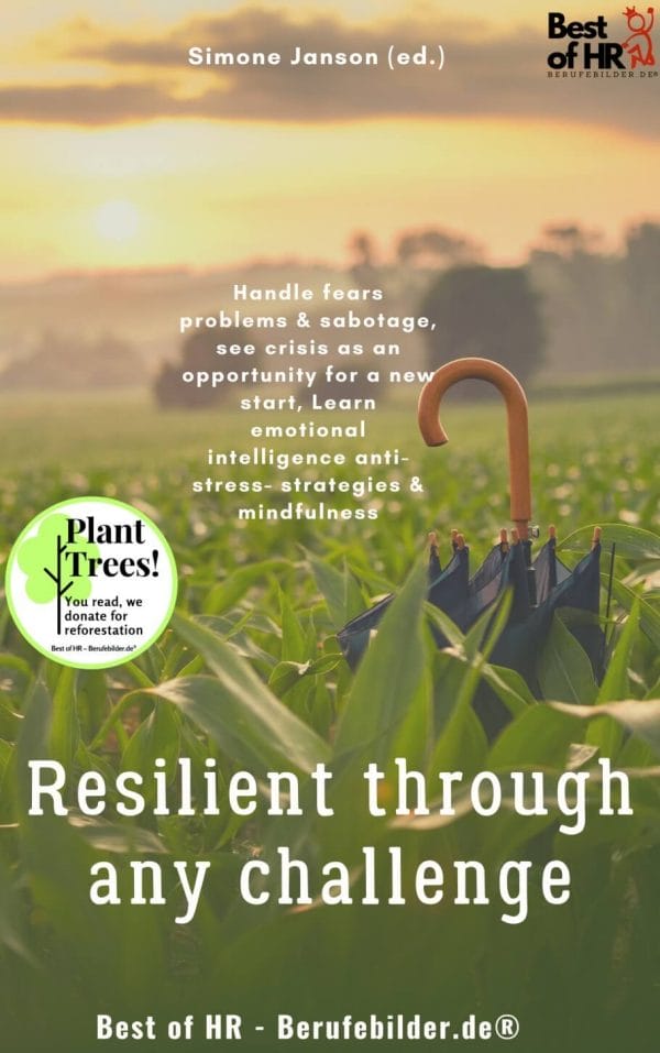 Resilient through any Challenge (Engl. Version)