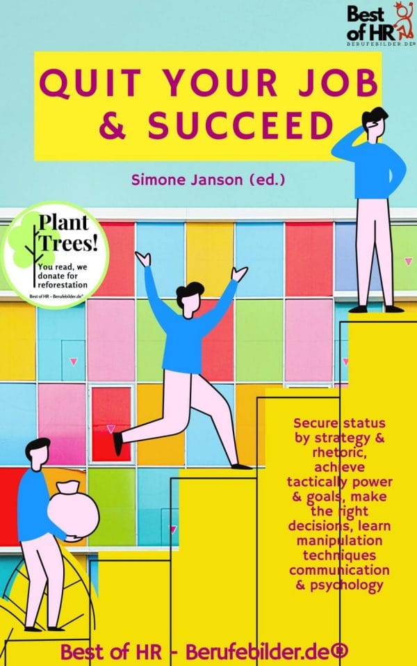 Quit your Job & Succeed (Engl. Version)