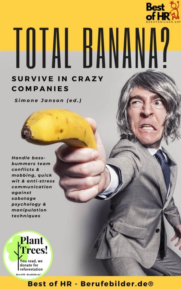 Total Banana? Survive in Crazy Companies (Engl. Version)
