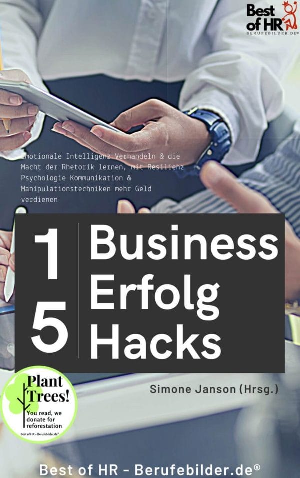 15 Business-Erfolg-Hacks