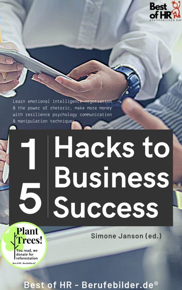 15 Hacks to Business Success (Engl. Version) [Digital]