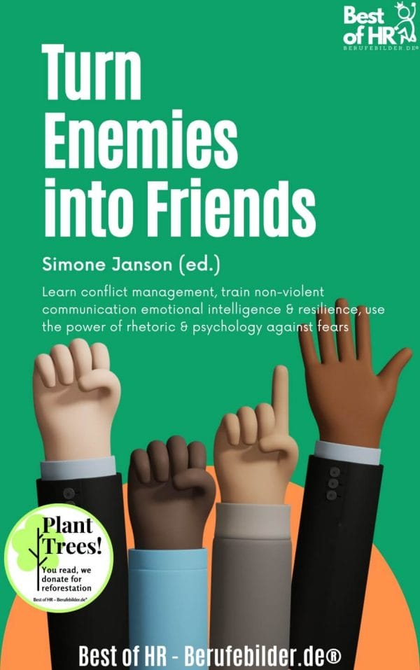 Turn Enemies into Friends (Engl. Version)