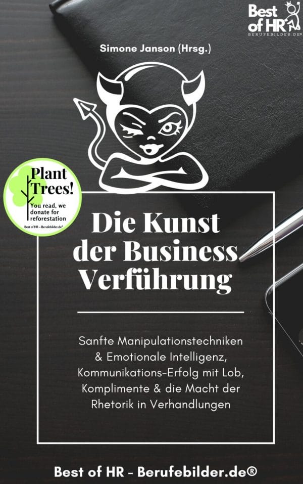 Die Kunst der Business-Verführung [Digital]