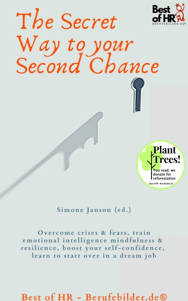 The Secret Way to your Second Chance (Engl. Version)