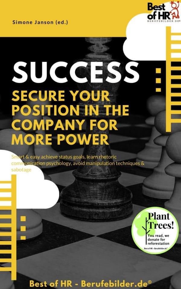 Success - Secure your Position in the Company for more Power (Engl. Version)