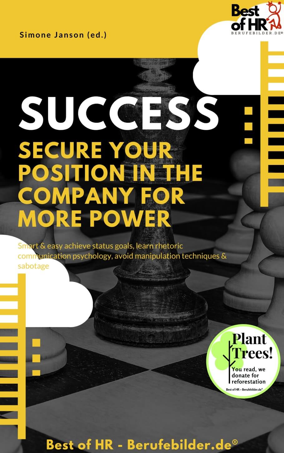 Success – Secure your Position in the Company for more Power (Engl. Version)