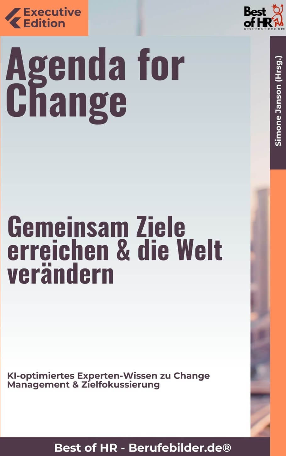 Agenda for Change – Gemeinsam Ziele erreichen & die Welt verändern