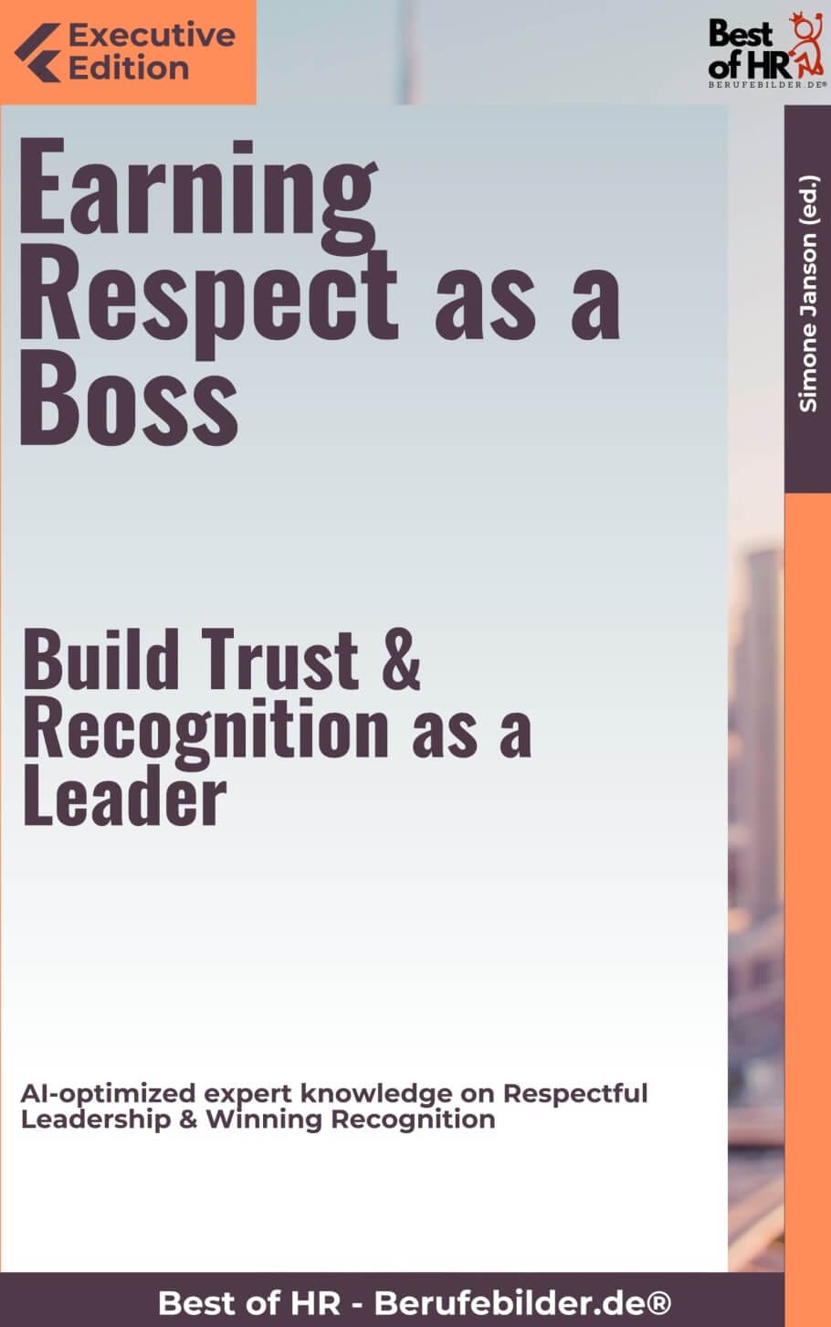 Earning Respect as a Boss – Build Trust & Recognition as a Leader (Engl. Version)