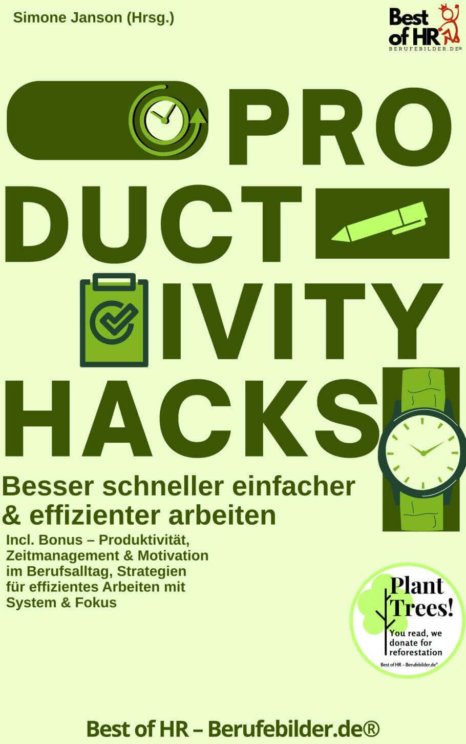 Productivity Hacks – Besser schneller einfacher & effizienter arbeiten [50% Rabatt] [Digital]