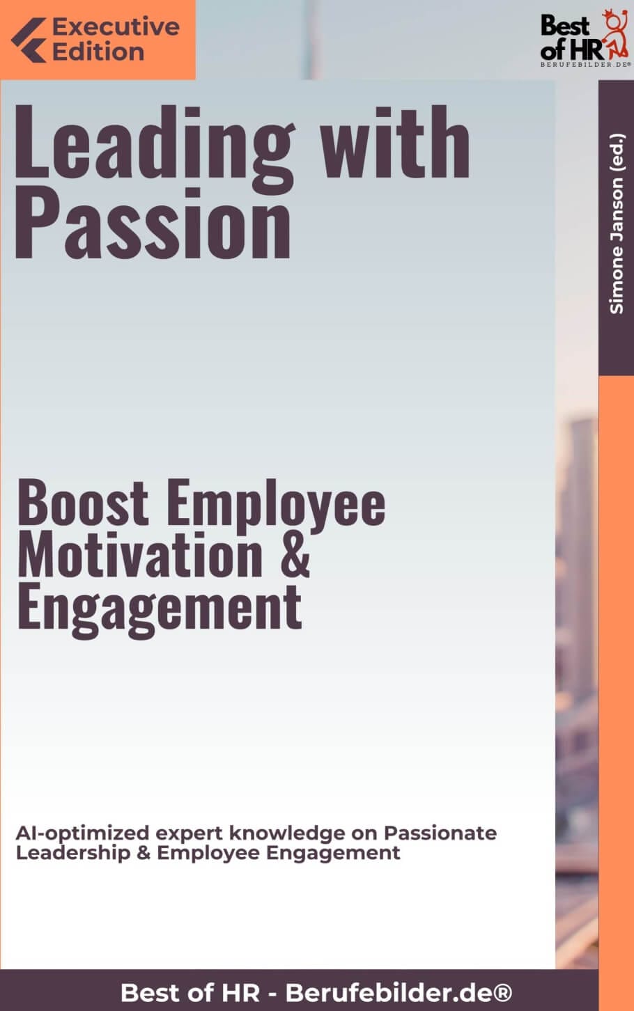 Leading with Passion – Boost Employee Motivation & Engagement (Engl. Version)