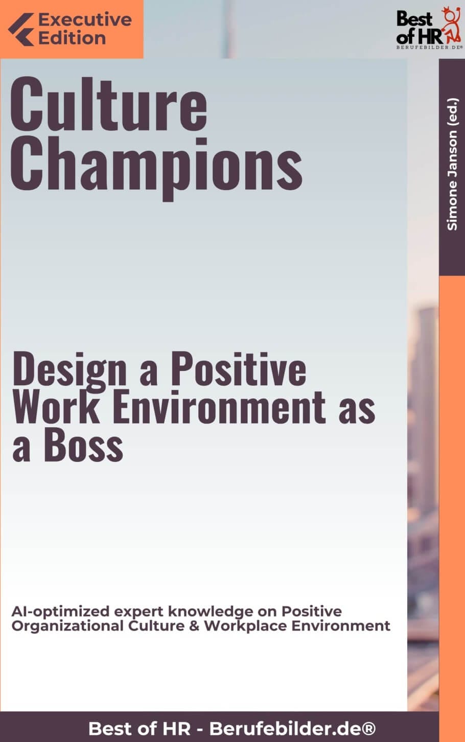 Culture Champions – Design a Positive Work Environment as a Boss (Engl. Version)
