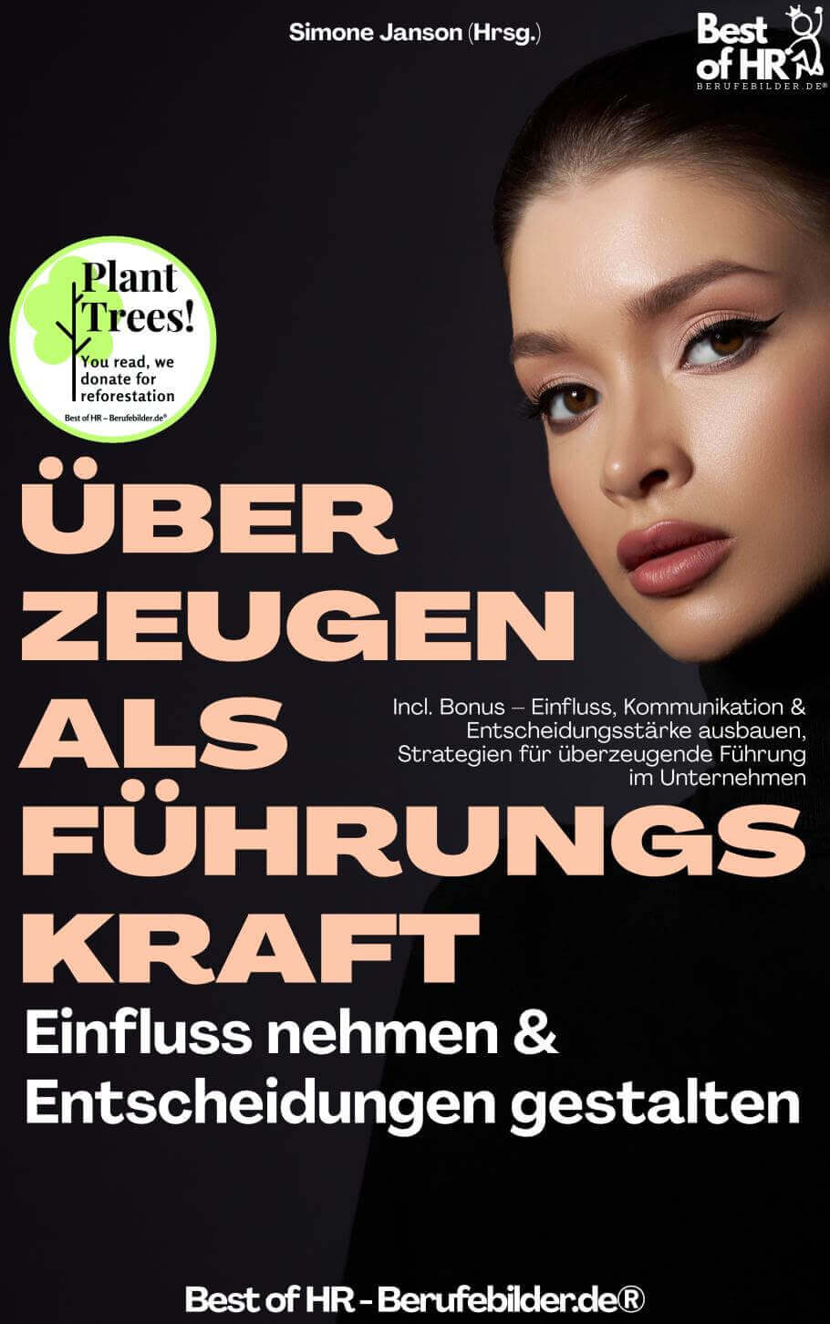 Überzeugen als Führungskraft – Einfluss nehmen & Entscheidungen gestalten [50% Rabatt] [Digital]