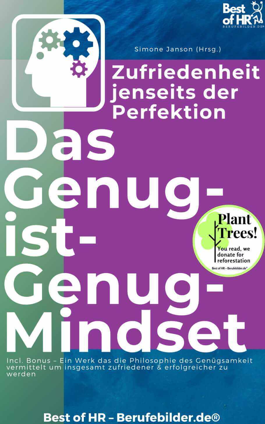 Das Genug-ist-Genug-Mindset – Zufriedenheit jenseits der Perfektion [Digital]