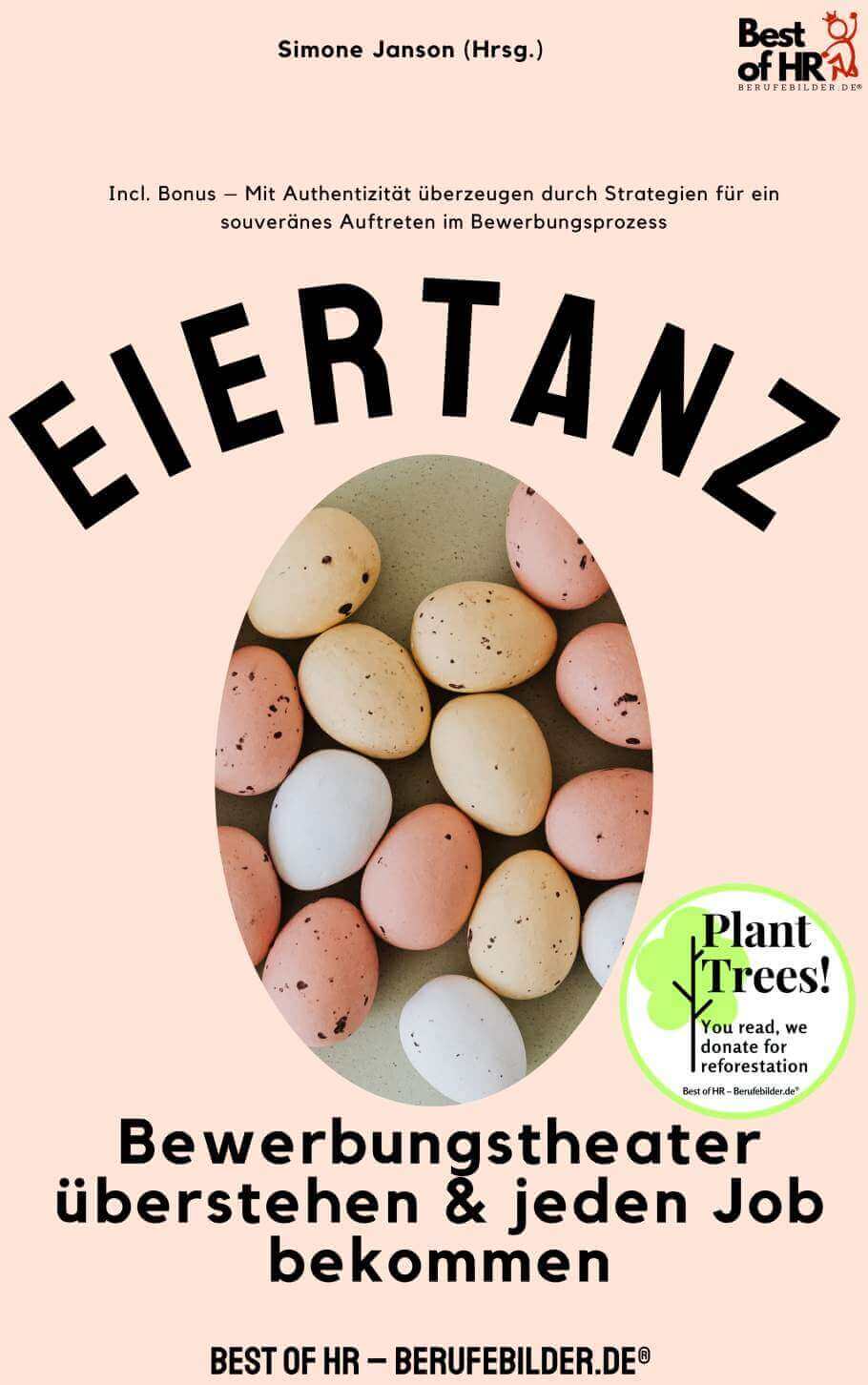 Eiertanz –  Bewerbungstheater überstehen & jeden Job bekommen [Digital]