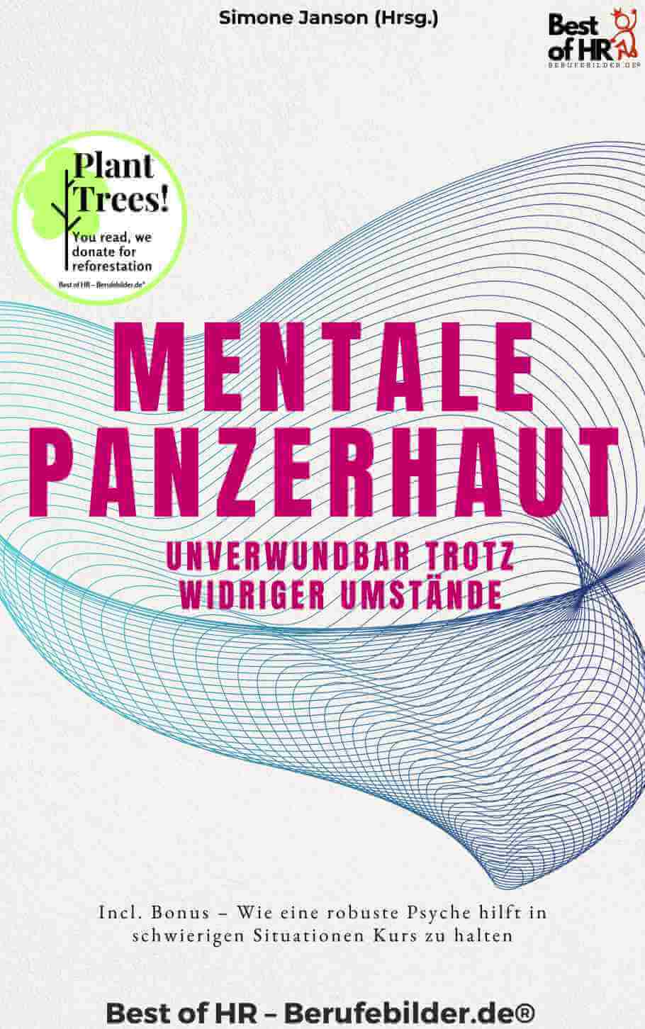 Mentale Panzerhaut – Unverwundbar trotz widriger Umstände [Digital]